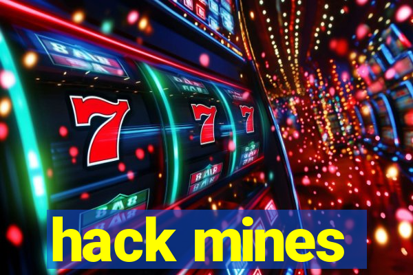 hack mines